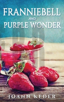 Paperback Franniebell and Purple Wonder Book