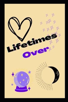 Paperback Lifetime's Over Book