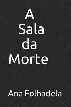 Paperback A Sala da Morte [Portuguese] Book