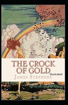 Paperback The Crock of Gold Illustrated Book