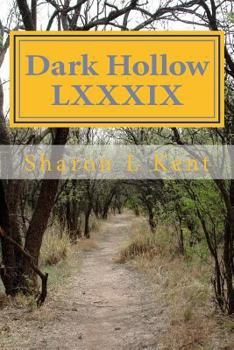 Paperback Dark Hollow LXXXIX Book
