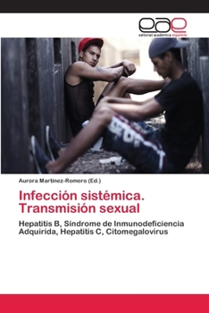 Paperback Infección sistémica. Transmisión sexual [Spanish] Book
