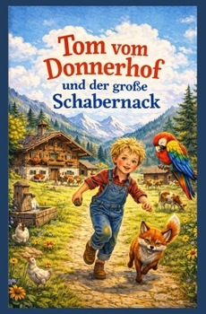 Paperback Tom vom Donnerhof und der große Schabernack [German] Book