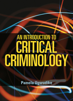 Paperback An Introduction to Critical Criminology Book