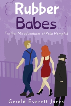 Paperback Rubber Babes: Further Misadventures of Rollo Hemphill Book