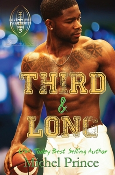 Paperback Third and Long: Book 3 of the Love by the Yard Series Book