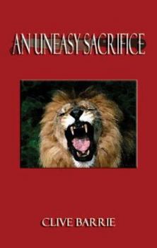 Paperback An Uneasy Sacrifice Book