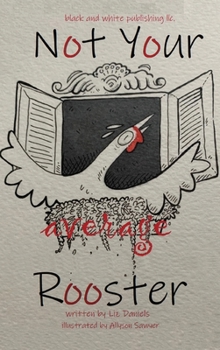 Hardcover Not Your Average Rooster Book