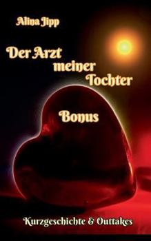 Paperback Der Arzt meiner Tochter - Bonus [German] Book