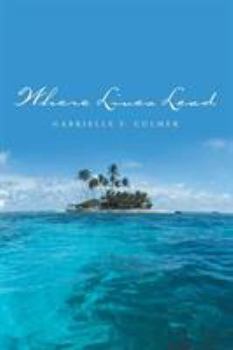 Paperback Where Lives Lead Book