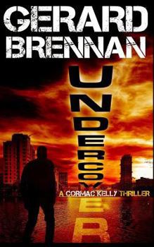 Paperback Undercover: A Cormac Kelly Thriller Book