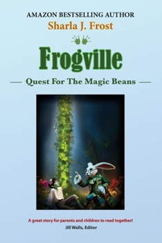 Paperback Frogville: Quest For The Magic Beans Book