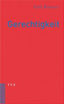 Paperback Gerechtigkeit: Eine Lehre Von Den Grundsatzen Der Gesellschaftsordnung [German] Book