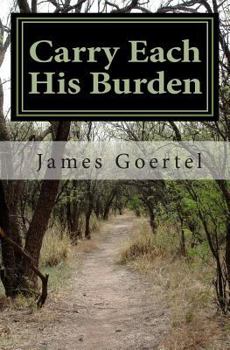 Paperback Carry Each His Burden Book
