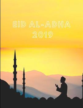 Paperback Eid Al-Adha 2019: Story Paper Notebook to Write Ramadan Greeting & Messages Book