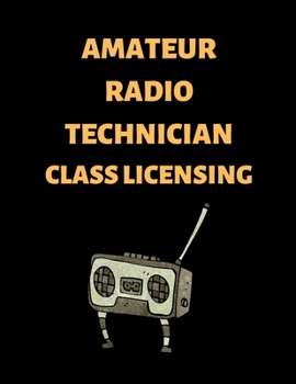 Amateur Radio Technician Class Licensing