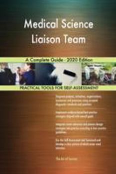 Paperback Medical Science Liaison Team A Complete Guide - 2020 Edition Book