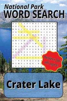 Crater Lake National Park Word Search Puzzle Book: Word Searches with Easy To Read Print about Crater Lake National Park, National Parks, and ... Puzzles! | Great for Teens and Adults Alike!