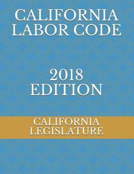 Paperback California Labor Code 2018 Edition Book