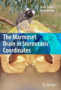 Spiral-bound The Marmoset Brain in Stereotaxic Coordinates [With CDROM] Book