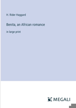 Paperback Benita, an African romance: in large print Book