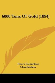 Paperback 6000 Tons Of Gold (1894) Book