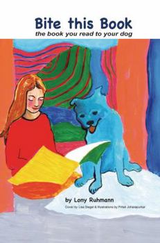 Paperback Bite this Book: the book you read to your dog Book