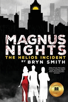 Paperback Magnus Nights: The Helios Incident: The Helios Incident Book