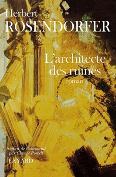 Paperback L'Architecte des ruines [French] Book
