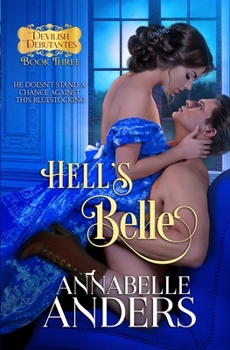 Hell's Belle - Book #3 of the Devilish Debutantes