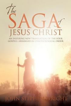 Paperback The Saga of Jesus Christ Book