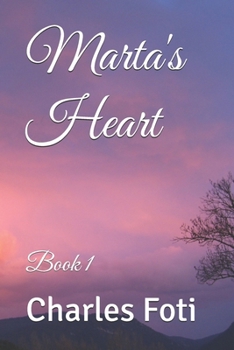 Paperback Marta's Heart: Book 1 Book