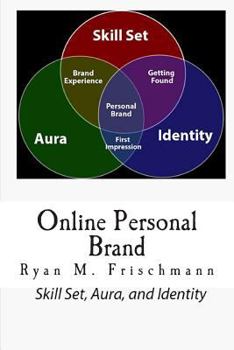 Paperback Online Personal Brand: Skill Set, Aura, and Identity Book