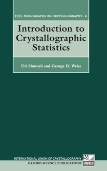 Hardcover Introduction to Crystallographic Statistics Book