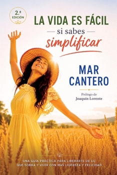 Paperback La vida es fácil: Si sabes simplificar [Spanish] Book