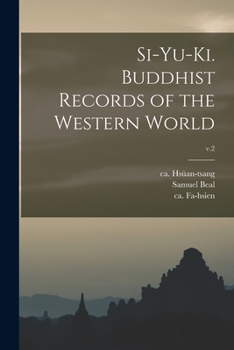 Paperback Si-yu-ki. Buddhist Records of the Western World; v.2 Book