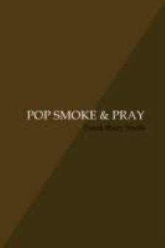 Paperback Pop Smoke & Pray Book