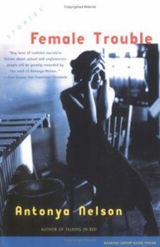Paperback Female Trouble: Stories Book