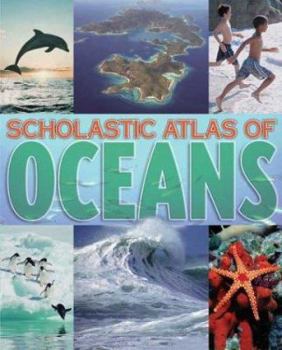 Hardcover Scholastic Atlas Of Oceans Book