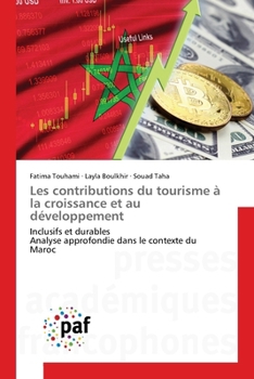 Les contributions du tourisme à la croissance et au développement (French Edition)