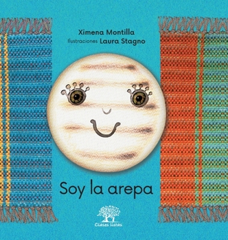 Hardcover Soy la arepa: La historia de la arepa [Spanish] Book