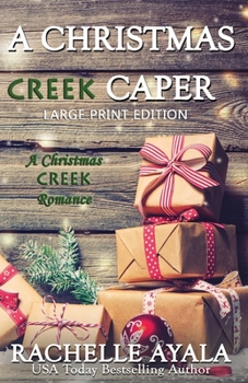 Paperback A Christmas Creek Caper [Large Print Edition]: A Holiday Short Story [Large Print] Book