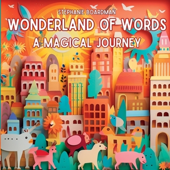 Paperback Wonderland of Words: A Magical Adventure Book