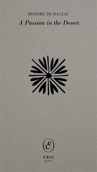 Une passion dans le desert - Book  of the Études de mœurs : Scènes de la vie militaire