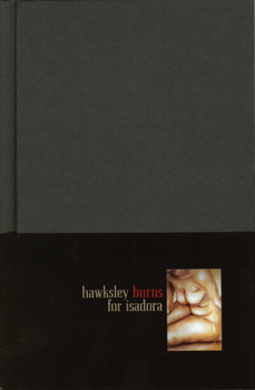 Hardcover Hawksley Burns for Isadora Book