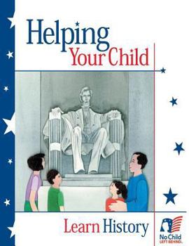 Paperback Helping Your Child Learn History Book