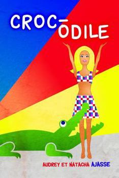 Paperback Croc-Odile [French] Book