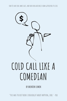 Paperback Cold Call Like a Comedian Book