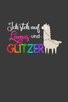 Ich steh auf Lamas und Glitzer: Jahres-Kalender für das Jahr 2020 Terminplaner für Lama Fans Organizer (German Edition)
