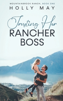 Paperback Trusting Her Rancher Boss Book